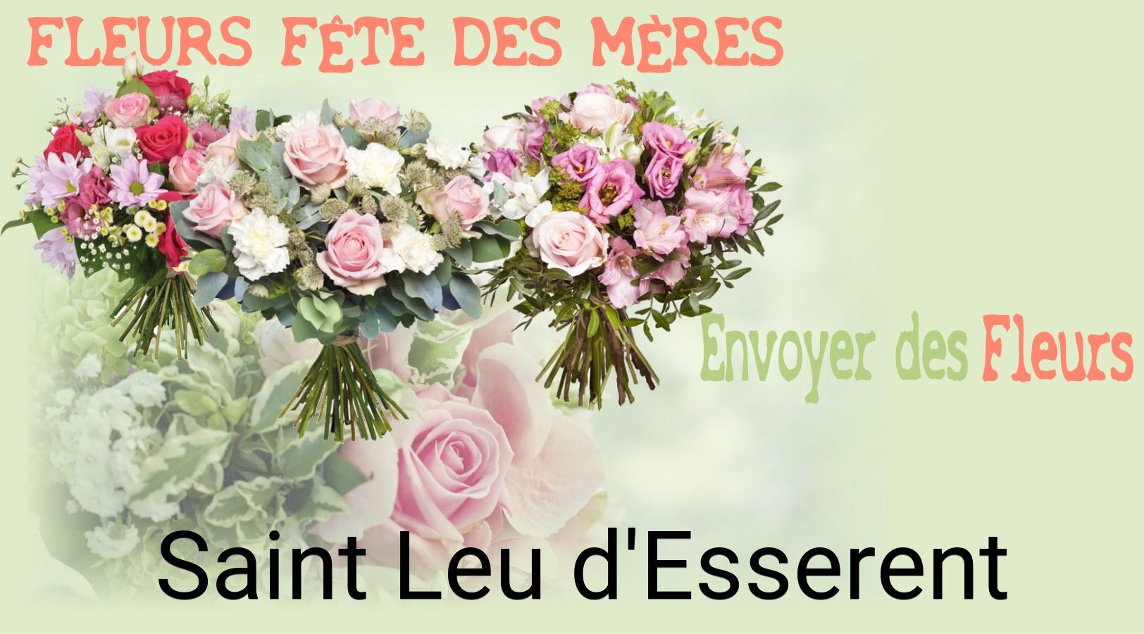 Bouquet de Fête des Mères livré à Saint-Leu-d'Esserent